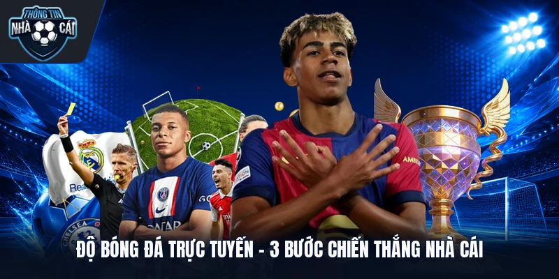 Độ Bóng Đá Trực Tuyến