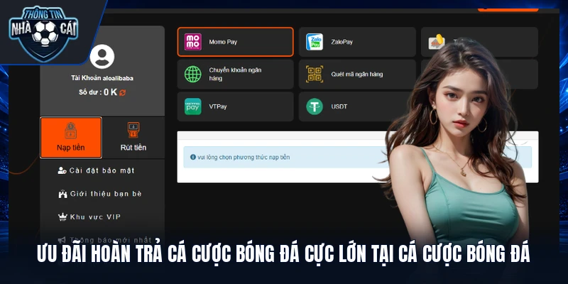 Ưu đãi hoàn trả cá cược bóng đá